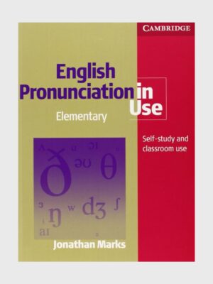 English Pronunciation in Use (Elementary). Jonathan Marks