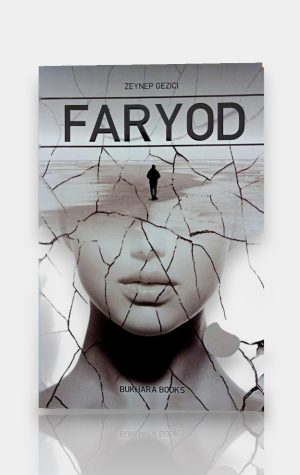 FARYOD. Zeynep Gezici