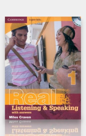 Real Listening & Speaking 1 – with Answers. Miles Craven