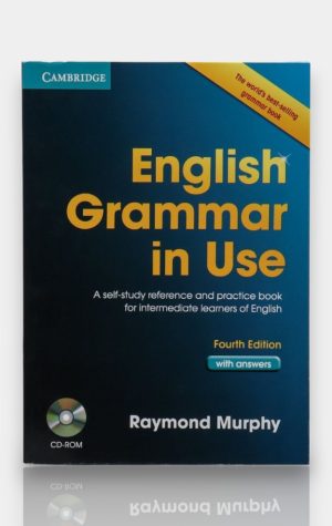 English Grammar in Use (Fourth Edition) with Answers. Raymond Murphy