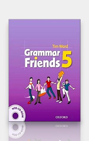 Grammar Friends 5 (with CD-ROM). Tim Ward