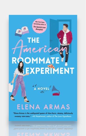 The American Roommate Experiment. Elena Armas