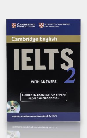 Cambridge IELTS 2 with Answers