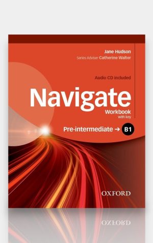 Navigate Pre-Intermediate B1 (Coursebook + Workbook with Key). Caroline Krantz & Julie Norton