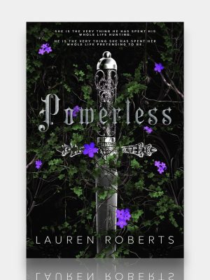 Powerless ✍️Lauren Roberts